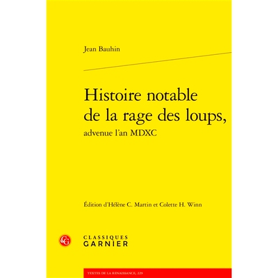 预订 L’histoire notable de la rage des loups advenue l’an MDXC MDXC 年《狼怒》的*历史: 9782406088776