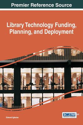 【预订】Library Technology Funding, Planning, and Deployment