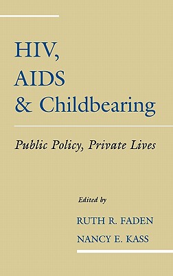 【预订】HIV, AIDS and Childbearing