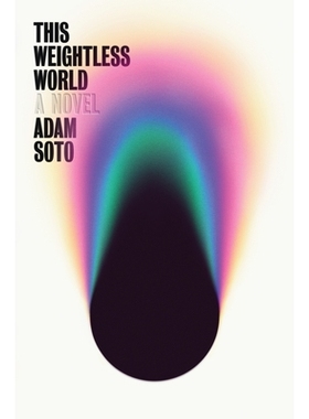 预订 This Weightless World: A Novel: 9781662600630