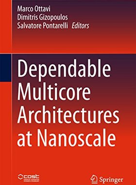 【预订】Dependable Multicore Architectures at Nanoscale