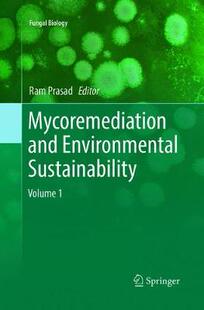 【预订】Mycoremediation and Environmental Sustainability: Volume 1