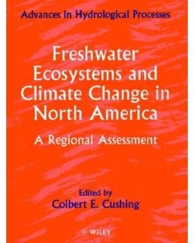 预订 Freshwater Ecosystems & Climate Change In North America - A Regional Assessment: 9780471978220