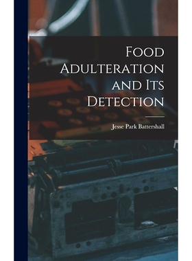 预订 Food Adulteration and Its Detection: 9781017130485