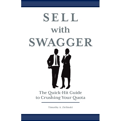 预订 Sell with Swagger: The Quick-Hit Guide to Crushing Your Quota: 9781544533131