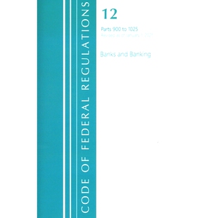 预订 and Banking 900 Regulations 联邦法规：Title 2021 Federal Title Banks Revised 1025 January Code