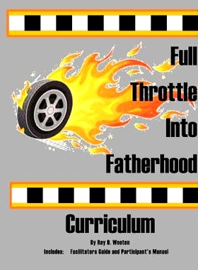 预订 Full Throttle Into Fatherhood: For Fathers and Expectant Fathers: 9781090527196