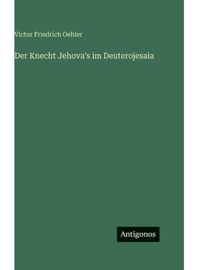 预订 Der Knecht Jehova’s im Deuterojesaia: 9783386146869
