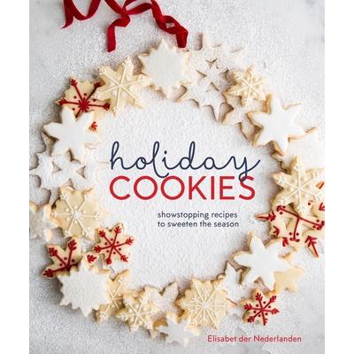 预订 Holiday Cookies: Shows*ping Recipes to Sweeten the Season [a Baking Book]节日饼干：让节日更甜蜜的精彩食谱（烘焙书