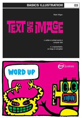 【预订】Basics Illustration 03: Text and Image