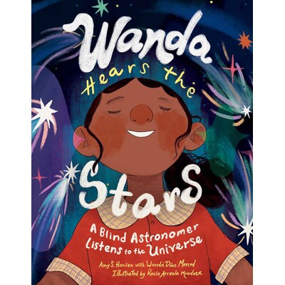 预订 Wanda Hears the Stars: A Blind Astronomer Listens to the Universe: 9781623544874
