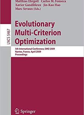 【预订】Evolutionary Multi-Criterion Optimization 9783642010194