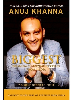 预订 Biggest Problem of Buying Textiles From India: 7 Simple Steps To Fix It: 9789354067211