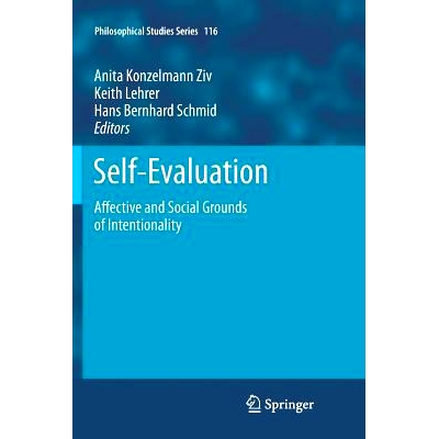 预订 Self-Evaluation: Affective and Social Grounds of Intentionality: 9789400736665