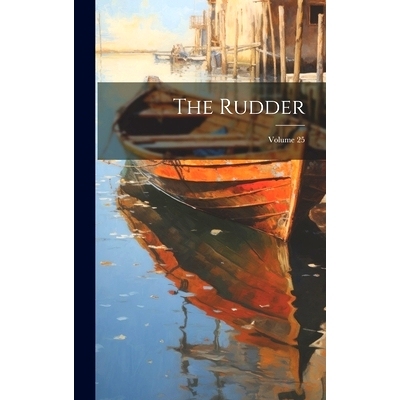 预订 The Rudder; Volume 25: 9781020276606