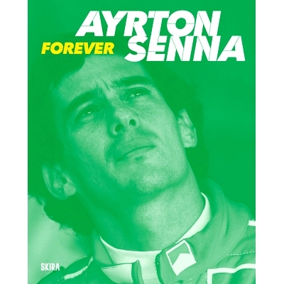 预订 Ayrton Senna: Forever: 9788857252193