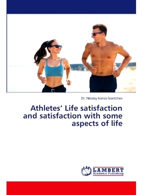 预订 Athletes’ Life satisfaction and satisfaction with some aspects of life 运动员的生活满意度和对生活某些方面的满意度: