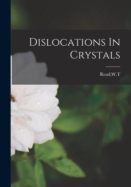 [预订]Dislocations In Crystals 9781015659094