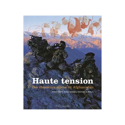 [预订]Haute tension : des chasseurs alpins en Afghanistan 9782070127139
