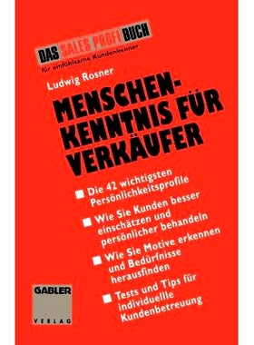预订 Menschenkenntnis für Verkäufer: Die 42 wichtigsten Kunden-Typen besser einschätzen, persönlicher behandeln, ind
