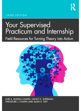 预订 Your Supervised Practicum and Internship: Field Resources for Turning Theory into Action 您的监督实习与实习：将理论