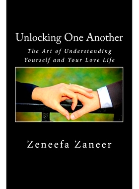 预订 Unlocking One Another: The Art of Understanding you and your love life: 9781974422364