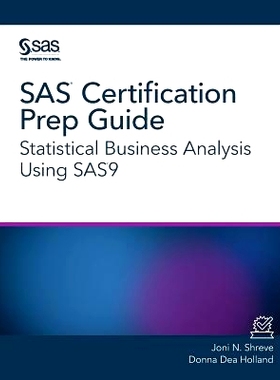 预订 SAS Certification Prep Guide: Statistical Business Analysis Using SAS9: 9781629603810