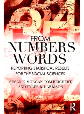 预订 From Numbers to Words: Reporting Statistical Results for the Social Sciences 从数字到文字：社会科学统计结果报告: 97