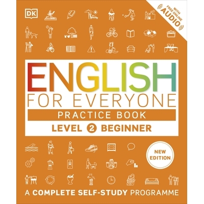 预订 English for Everyone Practice Book Level 2 Beginner: A Complete Self-Study Programme 人人英语练习册 2级初学者: 9780