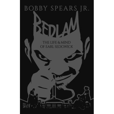 预订 Bedlam: The Life & Mind of Earl Sedgwick: 9781954220089