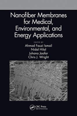 【预订】Nanofiber Membranes for Medical, Environmental, and Energy Applications 9781032239859
