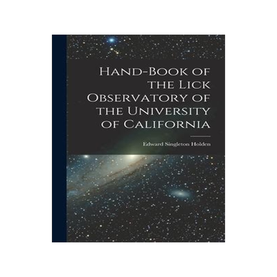 [预订]Hand-book of the Lick Observatory of the University of California 9781017514575