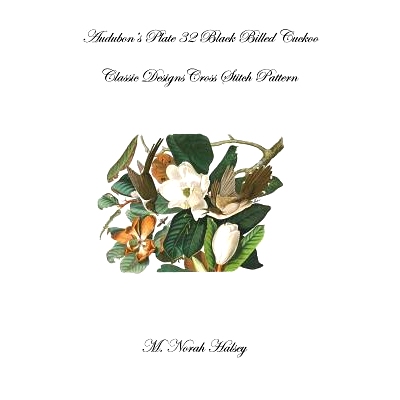 预订 Plate 32 Black Billed Cuckoo: Classic Designs Cross Stitch Pattern: 9781640041653