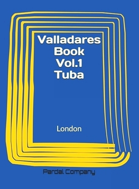 预订 Valladares Book Vol.1 Tuba: London: 9798697597354