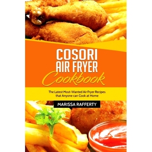 can Air The Cookbook 预订 Most Anyone Cook that Fryer Recipes Wanted Home Latest Cosori