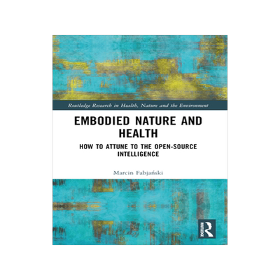 预订 Embodied Nature and Health