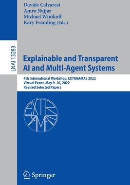 【预订】Explainable and Transparent AI and Multi-Agent Systems 9783031155642