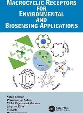 [预订]Macrocyclic Receptors for Environmental and Biosensing Applications 9780367856328