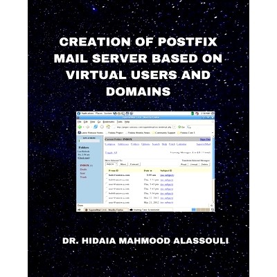 预订 Creation of Postfix Mail Server Based on Virtual Users and Domains: 9798211968493