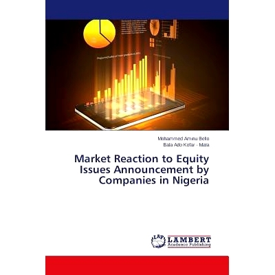 预订 Market Reaction to Equity Issues Announcement by Companies in Nigeria: 9783659742569