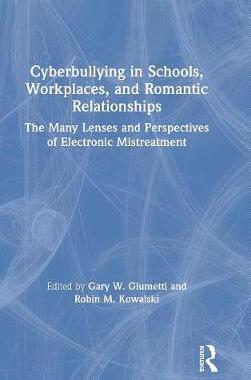 【预订】Cyberbullying in Schools, Workplaces, and Romantic Relationships