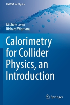 【预订】Calorimetry for Collider Physics, an Introduction