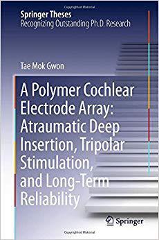 【预售】A Polymer Cochlear Electrode Array: ...
