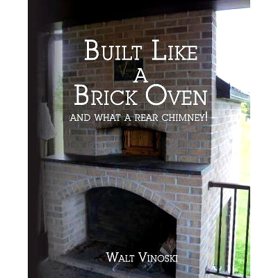 预订 Built Like a Brick Oven: and what a Rear Chimney!: 9781492831587
