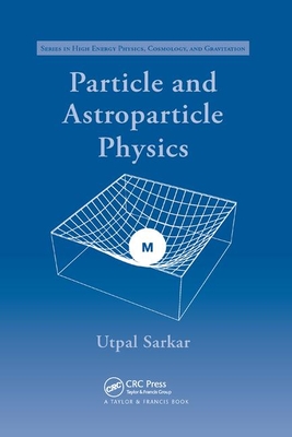 【预订】Particle and Astroparticle Physics