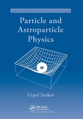 【预订】Particle and Astroparticle Physics