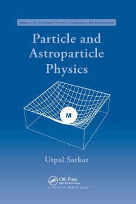 【预订】Particle and Astroparticle Physics