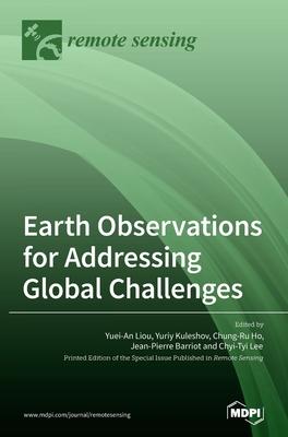 [预订]Earth Observations for Addressing Global Challenges 9783039362707