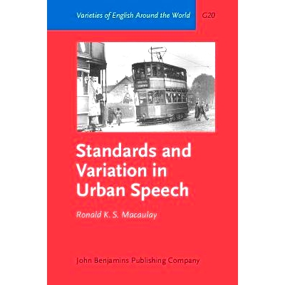 预订 Standards and Variation in Urban Speech. Examples from Lowland Scots.: 9789027248787