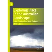 预订 Exploring Place in the Australian Landscape: In the Country of the White Cockatoo 探索澳大利亚风景的地方：在白凤头